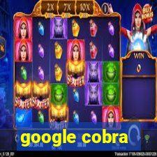 google cobra